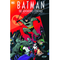 BATMAN THE ADVENTURES CONTINUE SEASON THREE TP - PAUL DINI and ALAN BURNETT