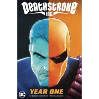 DEATHSTROKE INC TP VOL 02 YEAR ONE