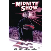 MIDNITE SHOW TP - Cullen Bunn