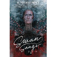 SWAN SONGS TP (MR) - W. Maxwell Prince