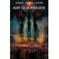 HUNT FOR THE SKINWALKER TP - Zac Thompson