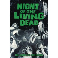 NIGHT OF THE LIVING DEAD COMPLETE COLLECTION HC - S.A. Check, James Kuhoric