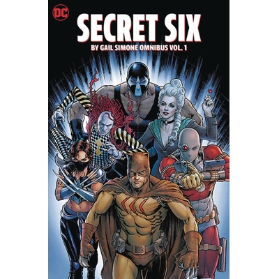 Secret Six By Gail Simone Omnibus Vol. 1 - Gail Simone And Others