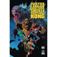 JUSTICE LEAGUE VS GODZILLA VS KONG HC - BRIAN BUCCELLATO