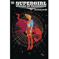 SUPERGIRL WOMAN OF TOMORROW THE DELUXE EDITION HC - TOM KING
