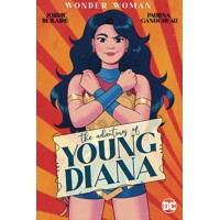 WONDER WOMAN THE ADVENTURES OF YOUNG DIANA TP - JORDIE BELLAIRE