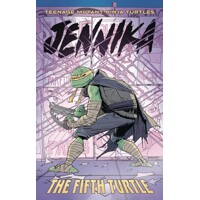 TMNT JENNIKA FIFTH TURTLE TP - Tom Waltz, Brahm Revel, Ronda Pattison