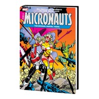 MICRONAUTS ORIGINAL MARVEL YEARS OMNIBUS HC VOL 02 KANE DM - Bill Mantlo
