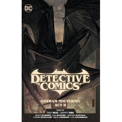 Batman Detective Comics 03 Gotham Nocturne Act II
