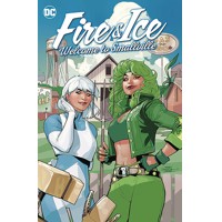 FIRE &amp; ICE WELCOME TO SMALLVILLE TP - JOANNE STARER