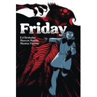 FRIDAY TP BOOK 03 -  Ed Brubaker