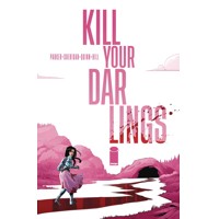 KILL YOUR DARLINGS TP (MR) - Ethan S. Parker, Griffin Sheridan