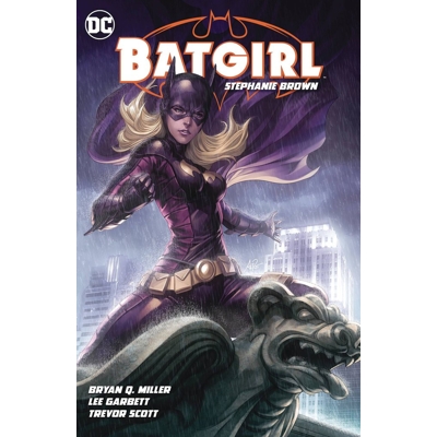 Batgirl Stephanie Brown Vol. 1 (2024 Edition) - Bryan Q. Miller