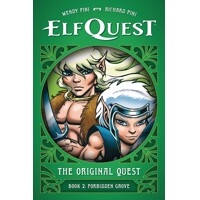 ELFQUEST ORIGINAL QUEST HC VOL 02 FORBIDDEN GROVE - Wendy Pini, Richard Pini