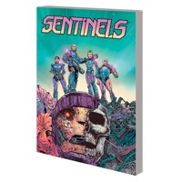 SENTINELS NECESSARY MONSTERS TP - Alex Paknadel