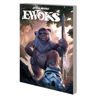 STAR WARS EWOKS TP - Steve Orlando
