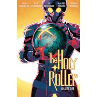 HOLY ROLLER TP - Rick Remender, Andy Samberg, Joe Trohman