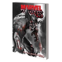 MARVEL ZOMBIES BLACK WHITE &amp; BLOOD TP - Garth Ennis, Various