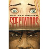 SPECTATORS HC (MR) - Brian K. Vaughan