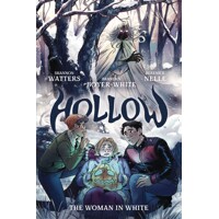 HOLLOW THE WOMAN IN WHITE OGN HC - Shannon Watters, Branden Boyer-White