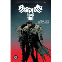 BATMAN YEAR 100 TP (2025 EDITION) - PAUL POPE