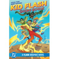 KID FLASH GOING ROGUE TP - STEVE FOXE