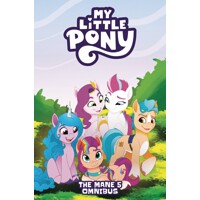 MLP MANE 5 OMNIBUS TP - Casey Gilly, Celeste Bronfman, Stephanie Williams