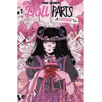 DOLL PARTS A LOVESICK TALE TP (MR) - Luana Vecchio