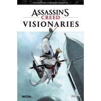 ASSASSINS CREED VISIONARIES TP VOL 01 1ST PRINT ED (MR) - Ale Santos, Bray Dor...