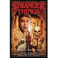 STRANGER THINGS OMNIBUS TP VOL 02 - Greg Pak, Michael Moreci, Chris Roberson, ...