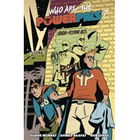 WHO ARE POWER PALS TP - Duane Murray