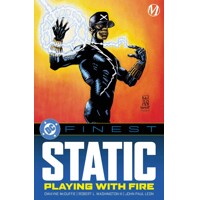 DC FINEST STATIC PLAYING WITH FIRE TP - DWAYNE McDUFFIE, ROBERT L. WASHINGTON,...