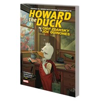 HOWARD THE DUCK BY ZDARSKY &amp; QUINONES TP - CHIP ZDARSKY &amp; MORE