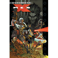ULTIMATE X-MEN HC OMNIBUS VOL 03 MICHAEL TURNER COVER - Robert Kirkman