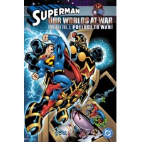 SUPERMAN OUR WORLDS AT WAR OMNIBUS HC VOL 01 PRELUDE TO WAR - Jeph Loeb