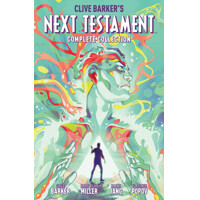CLIVE BARKER&#039;S NEXT TESTAMENT TP COMPLETE COLLECTION - Clive Barker
