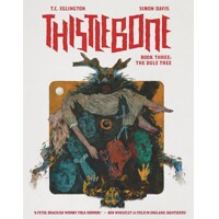 THISTLEBONE HC BOOK 03 THE DULE TREE (MR) - Tom Eglington
