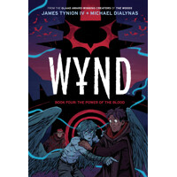 WYND HC BOOK FOUR THE POWER OF THE BLOOD - James Tynion IV