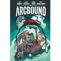 ARCBOUND HC VOL 01 - Scott Snyder, Tom Hardy, Frank Tieri