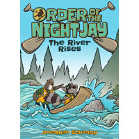 ORDER OF THE NIGHT JAY GN BOOK 2 THE RIVER RISES - Jonathan Schnapp