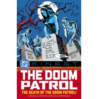 DC FINEST THE DOOM PATROL THE DEATH OF THE DOOM PATROL TP - ARNOLD DRAKE and P...