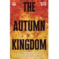 AUTUMN KINGDOM TP VOL 01 THROUGH THE BLIGHT (MR)