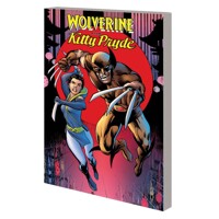 WOLVERINE AND KITTY PRYDE TP - CHRIS CLAREMONT 