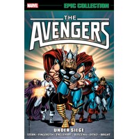 AVENGERS EPIC COLLECTION TP UNDER SIEGE NEW PRINTING - Roger Stern Bill Mantlo