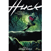 Huck Volume 2: Big Bad World - Mark Millar