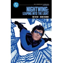NIGHTWING LEAPING INTO THE LIGHT TP (DC COMPACT COMICS EDITION) - Bruno Redond...