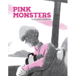 PINK MONSTERS HC - Claus Daniel Hermann