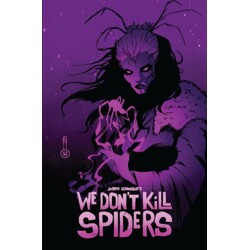 WE DONT KILL SPIDERS TP VOL 01 - Joseph Schmalke