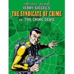 JERRY SIEGELS SYNDICATE OF CRIME VS THE CRIME GENIE TP (O/A) - Jerry Siegel