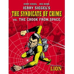 JERRY SIEGELS SYNDICATE OF CRIME VS THE CROOK FROM SPACE TP (O/A) - Jerry Sieg...